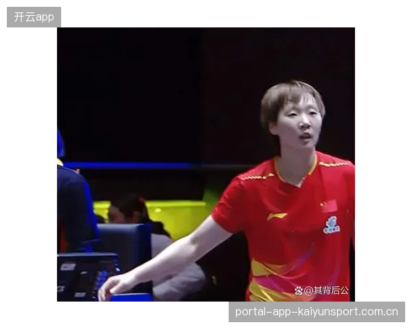 国乒削球恐惧症：王曼昱的“心理障碍”背后的真相与解决方案